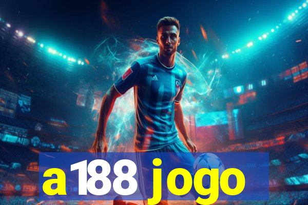 a188 jogo